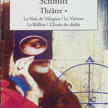 La Nuit de Valognes / Le Visiteur / Le Bataillon / L’École du diable – Éric-Emmanuel Schmitt – Théâtre et récits contemporains – Identité, morale et pouvoir - Livre
