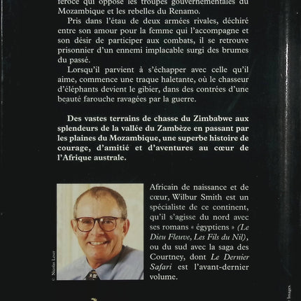 Le Dernier Safari – Wilbur Smith – Roman d’aventure en Afrique, safari, action et roman historique - Livre
