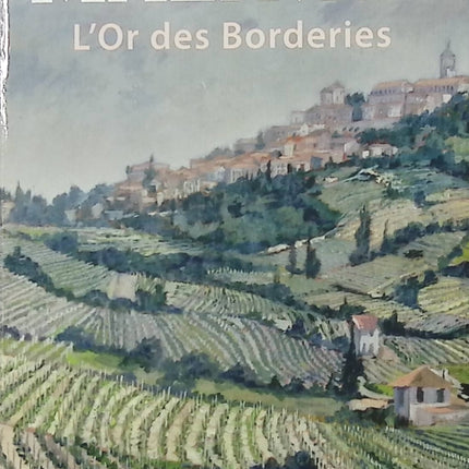 L’Or des Borderies – Jean-Paul Malaval – Roman terroir Cognac famille secrets héritage France rurale - Livre