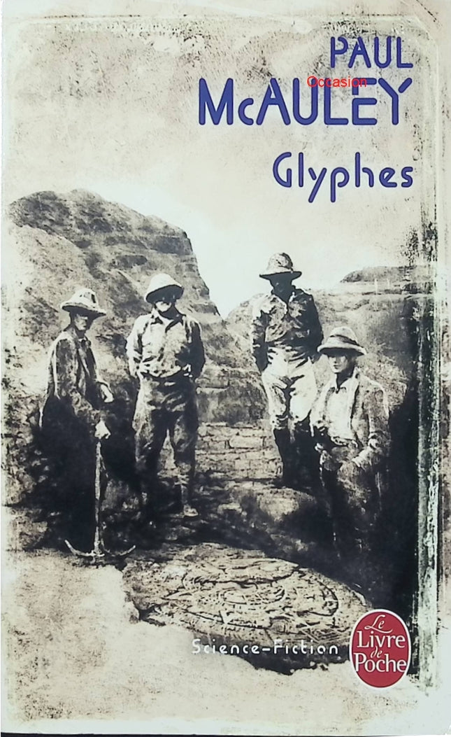Glyphes – Paul J. McAuley – Roman de science-fiction – Technologie, futur et mystère archéologique - Livre