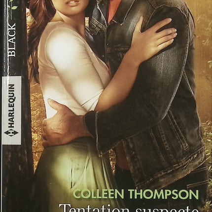 Tentation suspecte Le danger d’aimer – Colleen Thompson, Vickie Taylor – Romance suspense – danger, enquête et passion - Livre