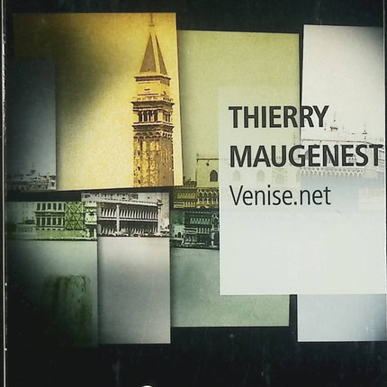Venise.net – Thierry Maugenest – Polar historique Venise Tintoret enquête meurtres mystère - Livre
