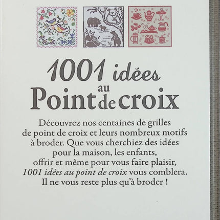 1001 idées au Point de Croix – Brigitte Roquemont – modèles de broderie, abécédaires et créations au point de croix - Livre