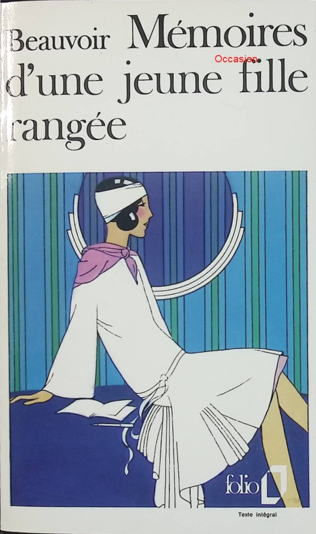 Mémoires d’une jeune fille rangée – Simone de Beauvoir – Autobiographie – Enfance, éducation et construction d’une pensée féministe - Livre