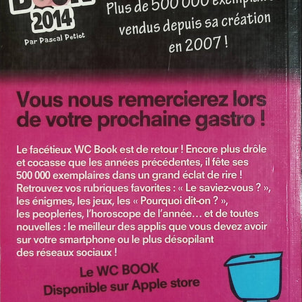 WC Book 2014 – Pascal Petiot – humour, toilettes insolites et culture décalée - Livre