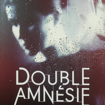 Double amnésie – Céline Denjean – Thriller psychologique, secrets de famille et enquête criminelle - Livre