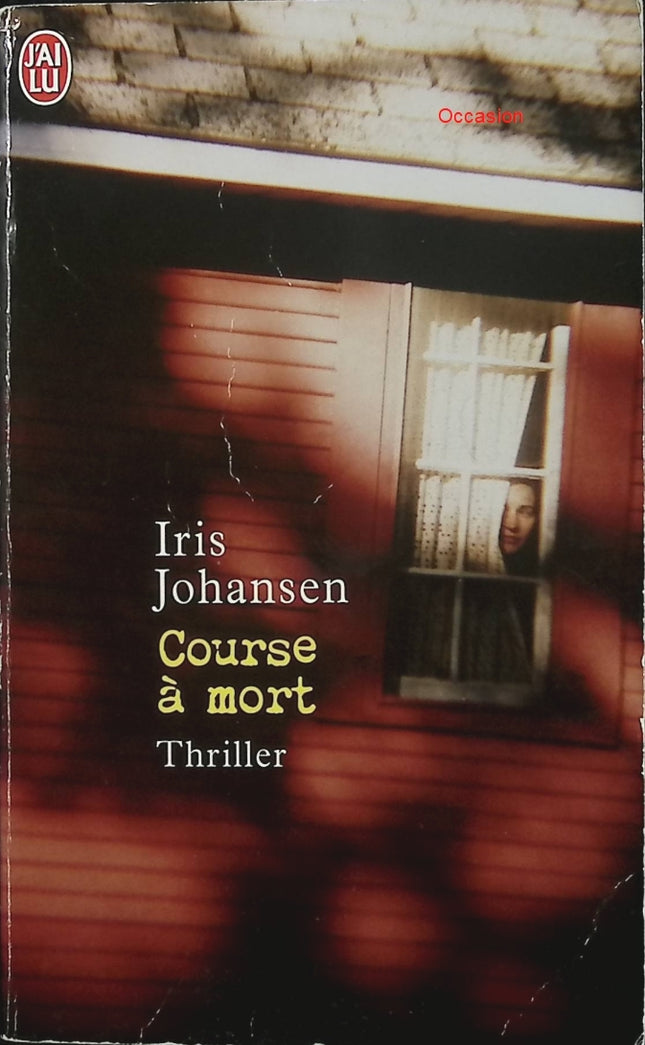 Course à mort – Iris Johansen – Thriller suspense enquête disparition danger course contre la montre - Livre