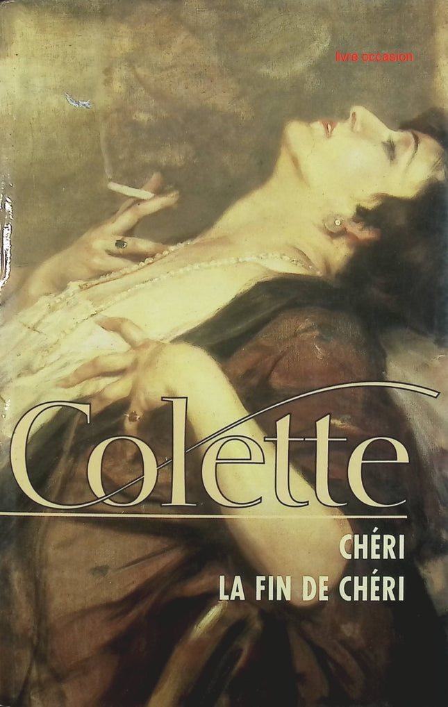Chéri - La Fin De Chéri - Colette - livre