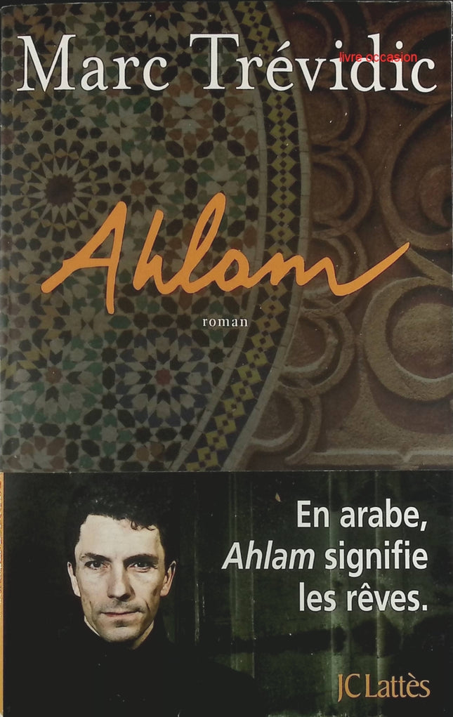 Ahlam - Marc Trévidic - Livre