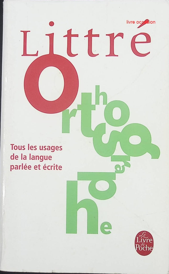 Littré Orthographe - Roland Eluerd - livre