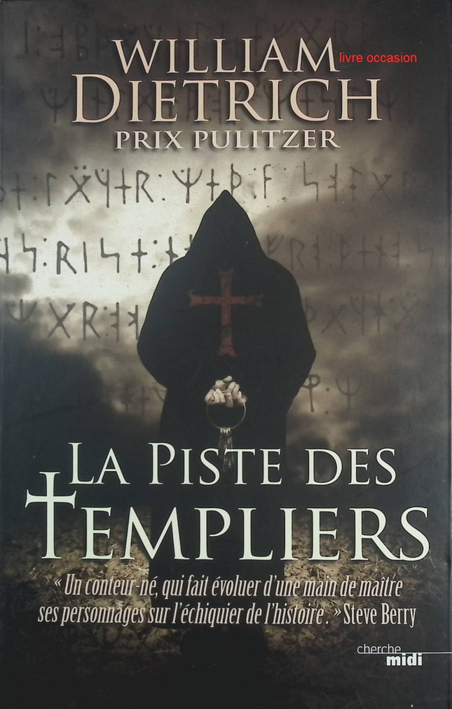 La Piste des Templiers – Thriller d’aventure et mystère historique – William Dietrich - livre