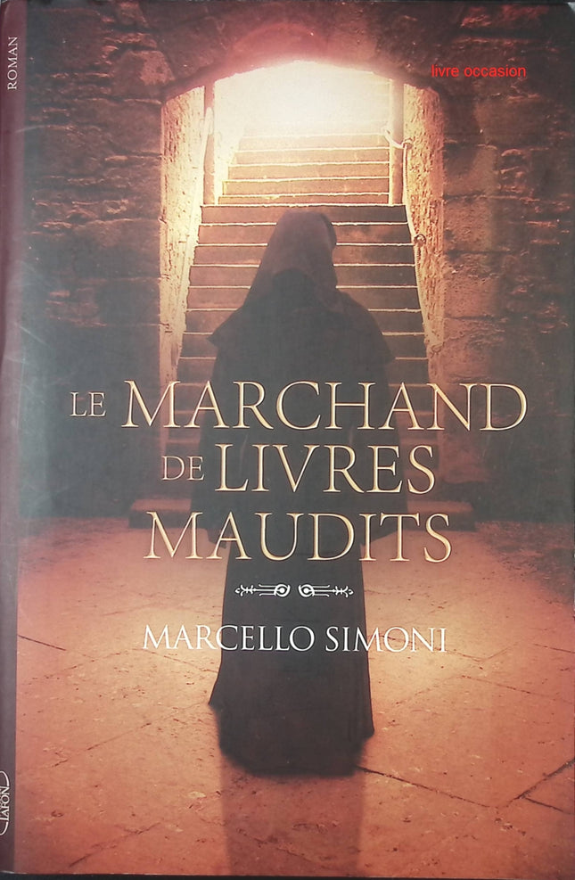 Le marchand de livres maudits – Thriller historique médiéval et mystère religieux – Marcello Simoni - livre