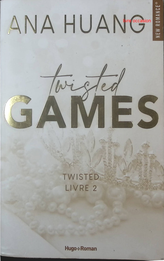 Twisted Games – Tome 2 – Ana Huang - livre