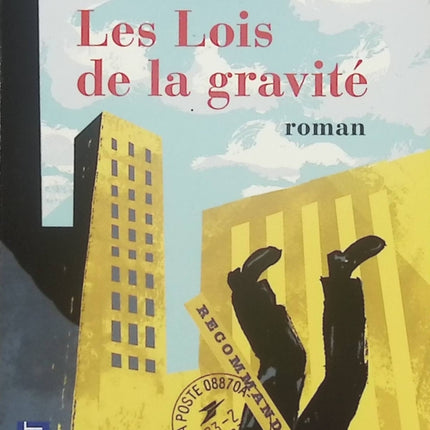 Les lois de la gravité - Jean Teulé - livre