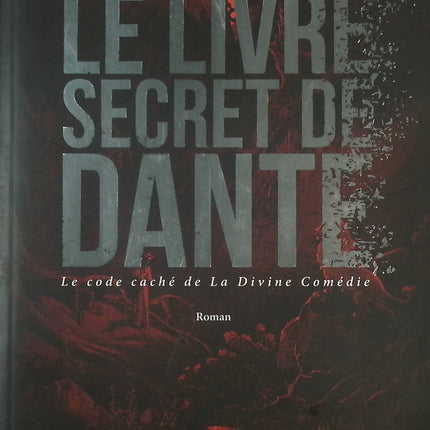 Le livre secret de Dante – Thriller historique et mystère littéraire – Francesco Fioretti - livre