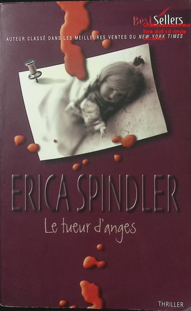 Roman Le tueur d’anges Erica Spindler thriller psychologique suspense meurtre enquête occasion - Livre