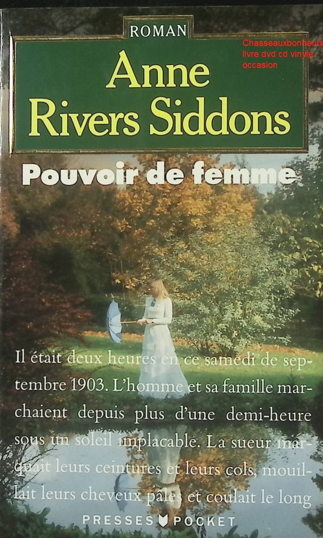 Roman Pouvoir de femme Anne Rivers Siddons drame psychologique famille secrets féminité saga américaine occasion - Livre