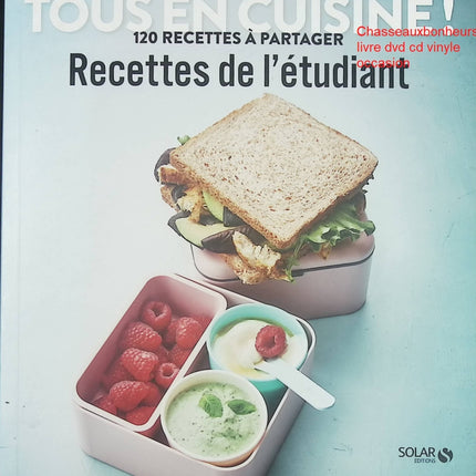 Recettes de l’étudiant - Tous en cuisine ! - Livre de cuisine pratique pour étudiants de Didier Férat - Livre