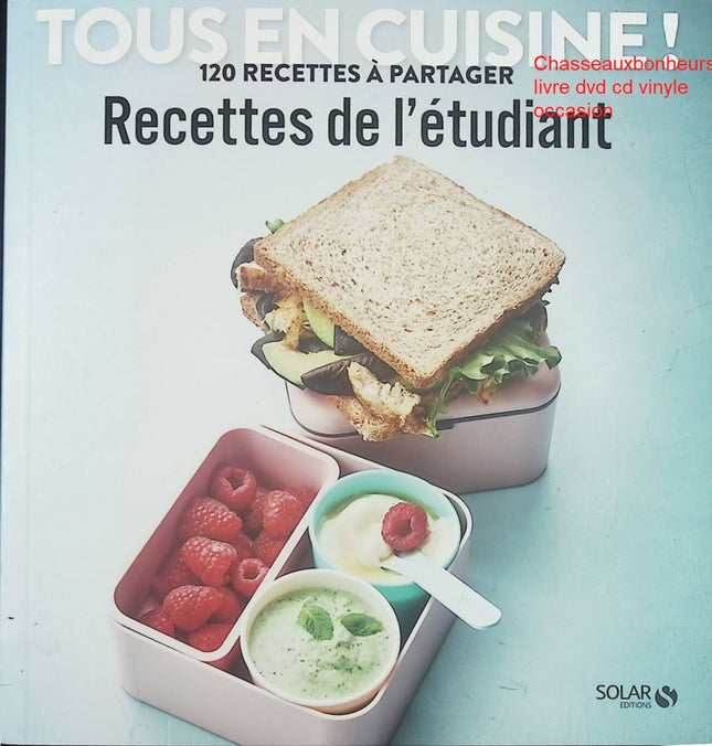 Recettes de l’étudiant - Tous en cuisine ! - Livre de cuisine pratique pour étudiants de Didier Férat - Livre