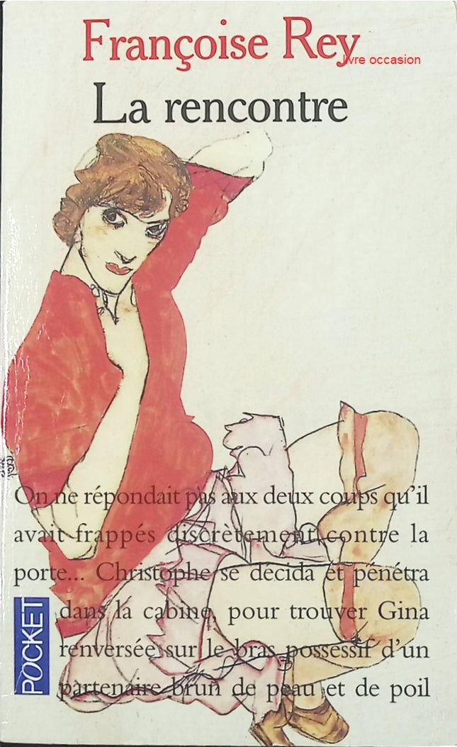 La rencontre - Françoise Rey - livre