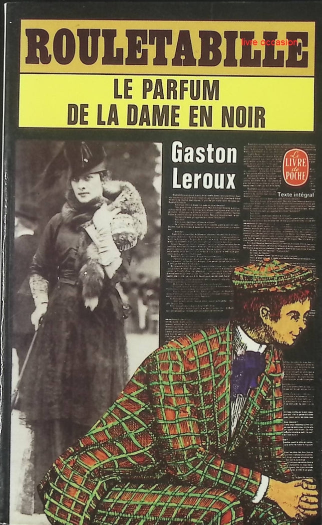 Le Parfum de la dame en noir – Gaston Leroux roman policier classique mystère enquête Rouletabille suspense - livre