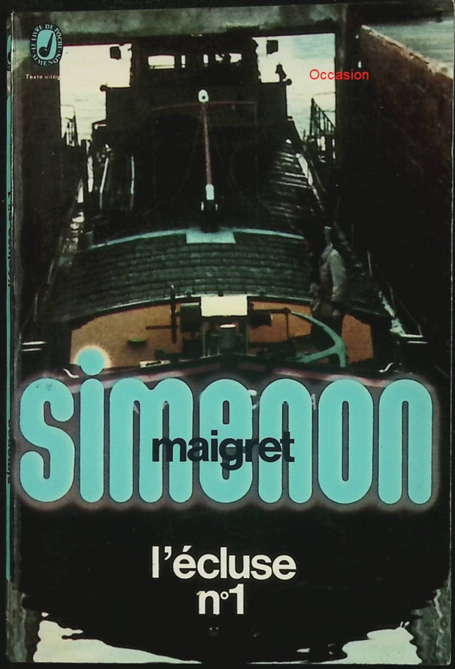 L’écluse n°1 – Maigret – Georges Simenon | Roman policier, enquête du commissaire Maigret - Livre