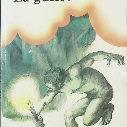 La Guerre du feu – J.-H. Rosny aîné – Roman préhistorique classique – Livre d’occasion - livre