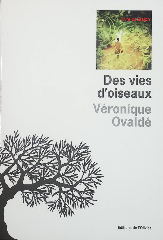 Des vies d'oiseaux - Véronique Ovaldé - livre