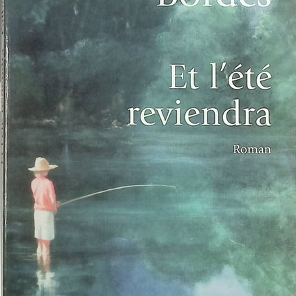 Et l’été reviendra – roman contemporain et émotion – Gilbert Bordes - Livre