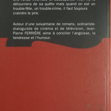 Le Trouble-Crime – Jean-Pierre Ferrière – roman policier, suspense psychologique et intrigue criminelle - Livre