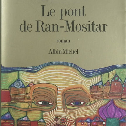 Le Pont de Ran-Mositar – Franck Pavloff – roman contemporain engagé, fable politique et réflexion sociale - Livre