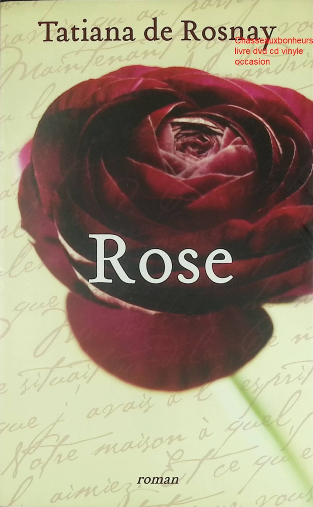 Roman contemporain drame et émotions – Tatiana de Rosnay Rose - Livre