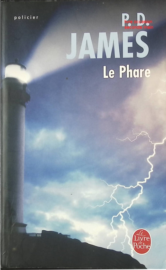 Le Phare de Phyllis Dorothy James • Roman policier britannique, enquête d’Adam Dalgliesh, mystère insulaire, suspense psychologique et huis clos criminel - livre