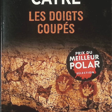 Les Doigts coupés – Hannelore Cayre – Roman policier noir français – Livre d’occasion - livre