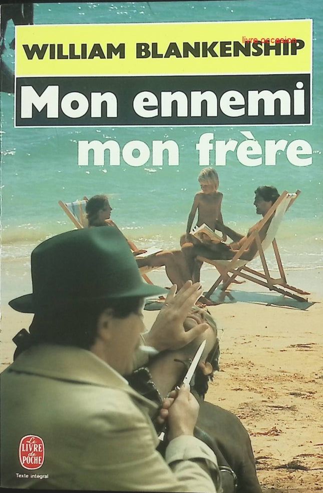 Mon ennemi, mon frère – William Blankenship – Roman guerre et fraternité – Livre occasion - livre