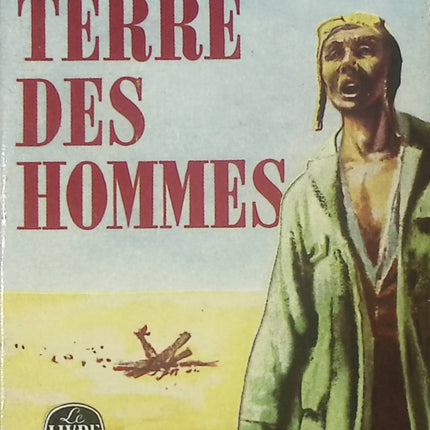Terre des hommes - Antoine de Saint-Exupéry - livre