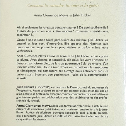 Ce Que Disent Les Chevaux – Comment Les Entendre, Les Aider Et Les Guérir Anna Clemence Mews, Julie Dicker – guide pratique équin et bien-être - Livre
