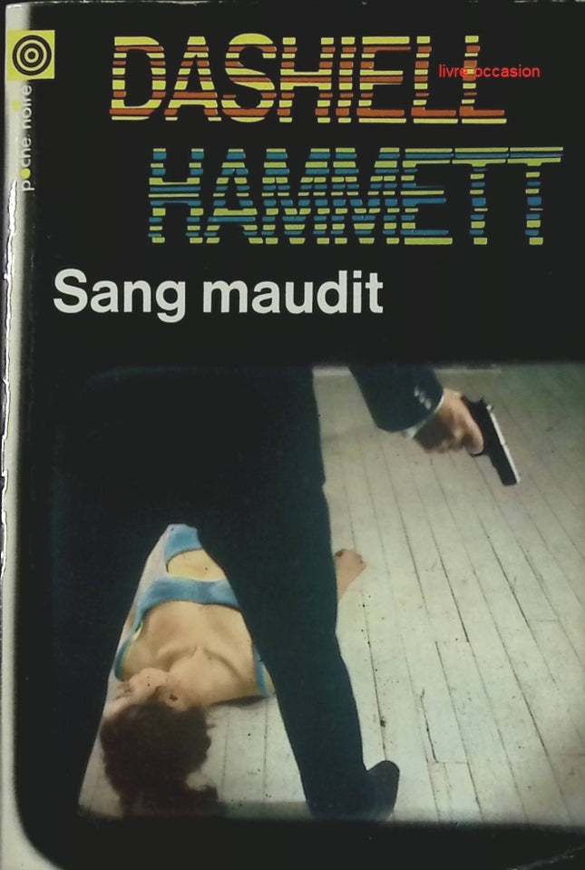 Sang maudit - Dashiell Hammett - Livre