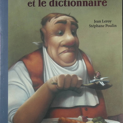 Le Géant, la fillette et le dictionnaire - Album jeunesse sur l’amitié et le langage de Jean Leroy et Stéphane Poulin - Livre