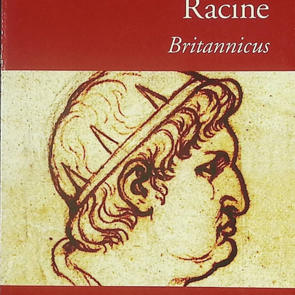 Britannicus livre classique Jean Racine tragédie théâtre classique français pouvoir et jalousie - Livre