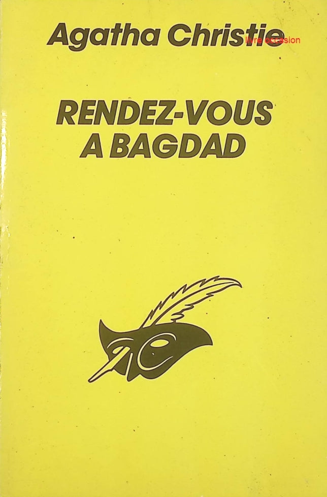 Rendez-vous à Bagdad - Agatha Christie - livre