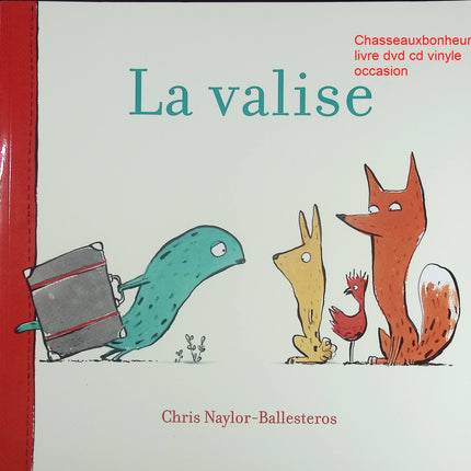 La Valise - Roman jeunesse sur l’histoire et l’aventure de l’exil de Chris Naylor-Ballesteros - Livre