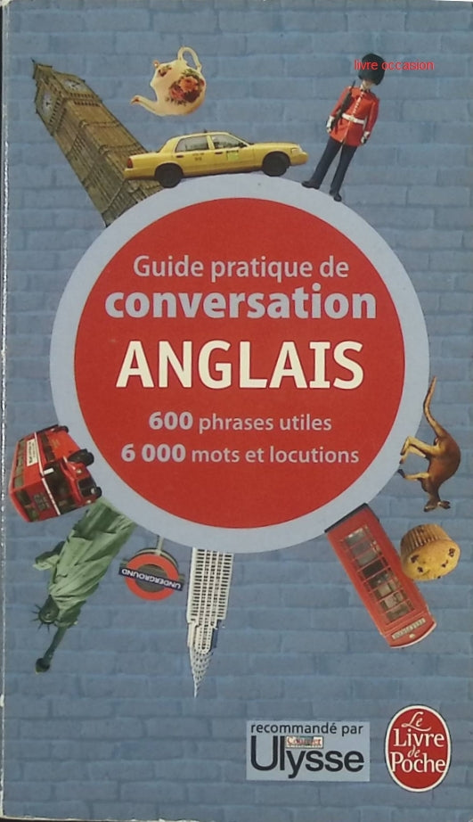 Guide pratique de conversation anglais - Pierre Ravier - livre