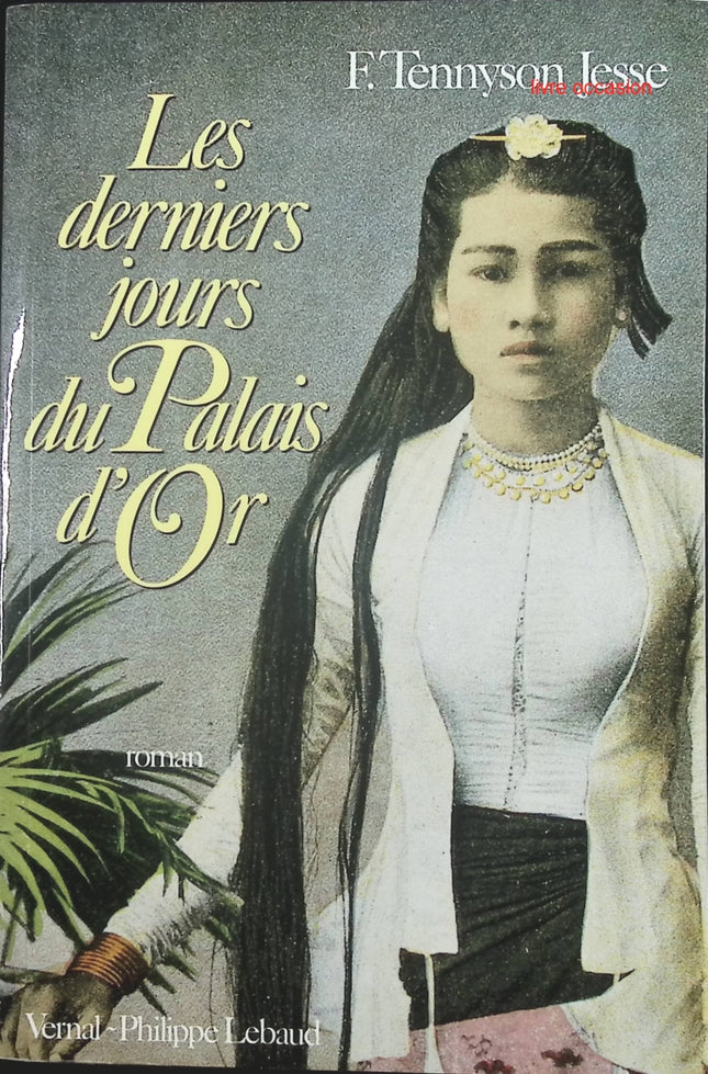 Les derniers jours du Palais d'Or - F. Tennyson Jesse - livre
