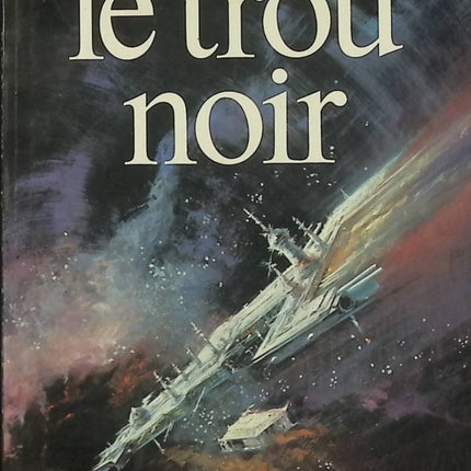 Le Trou noir – Alan Dean Foster | Novelisation science-fiction, aventure spatiale Disney - Livre