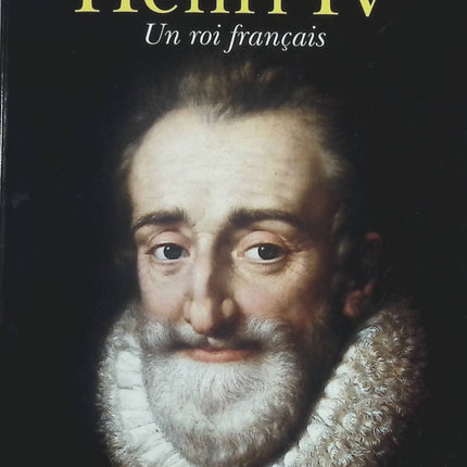 Henri IV - Un roi français - Max Gallo - livre