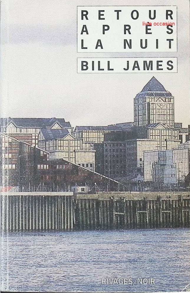 Retour après la nuit - Bill James - livre