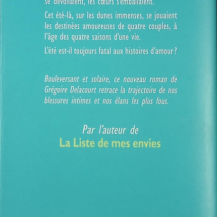 Les quatre saisons de l'été - Grégoire Delacourt - livre