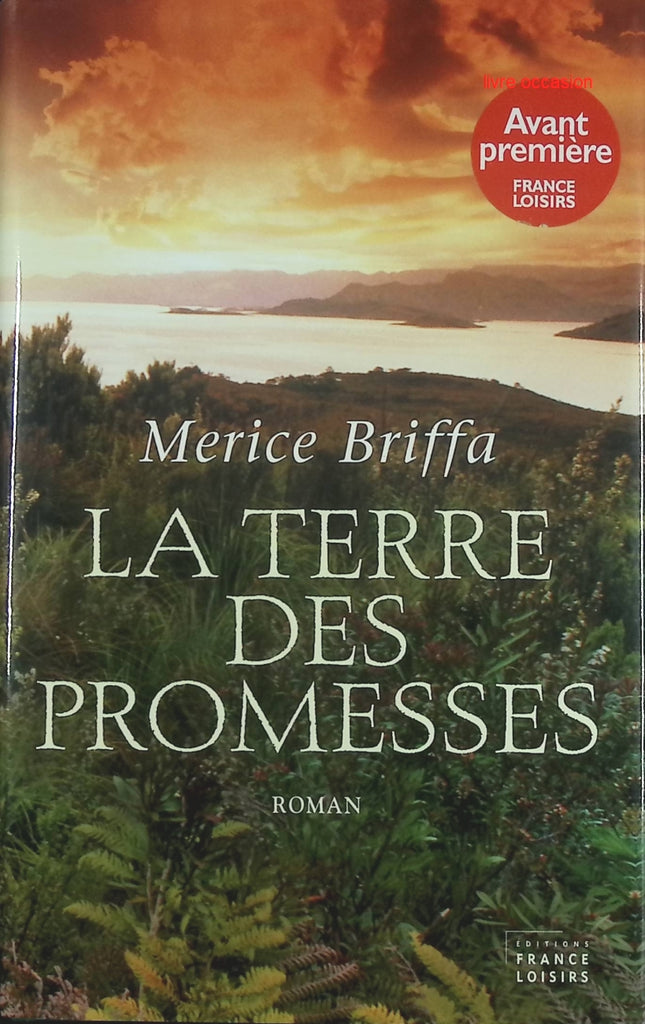 La terre des promesses - Merice Briffa - livre