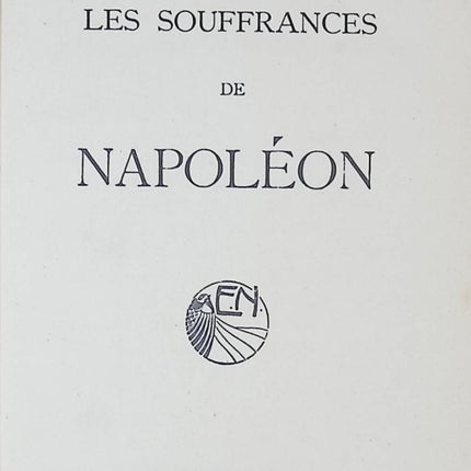 Les Souffrances de Napoléon – Charles de Montholon | Témoignage historique sur l’exil de Napoléon - livre